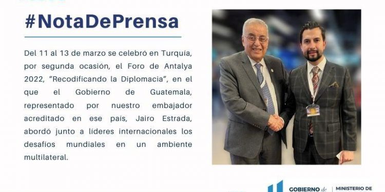 Guatemala participa en Foro de Diplomacia de Antalya, Turquía, sobre desafíos globales