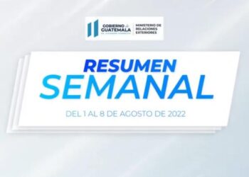 Resumen de la Cancillería de Guatemala del 1 al 8 de agosto