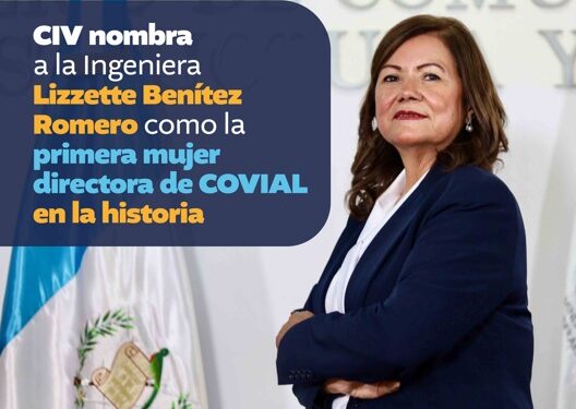 CIV nombra a la Ingeniera Lizzette Benítez Romero como la primera mujer directora de COVIAL en la historia