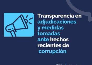 Transparencia en adjudicaciones y medidas tomadas ante hechos recientes de corrupción
