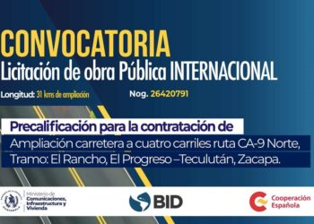 CIV lanza licitación pública internacional para ampliar a 4 carriles la ruta CA-9 Norte entre El Rancho y Teculután