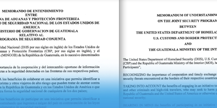 Memorando de Entendimiento entre la Oficina de Aduanas y Protección Fronteriza del Departamento de Seguridad Nacional de los Estados Unidos de América y el Ministerio de Gobernación de Guatemala relativo al Programa de Seguridad Conjunta