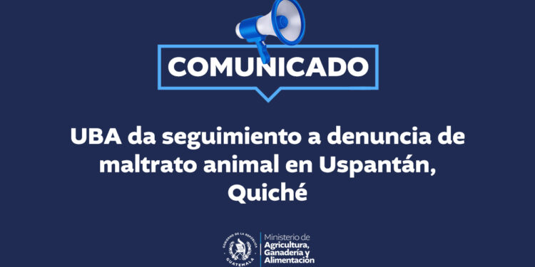 UBA da seguimiento a denuncia de maltrato animal en Uspantán, Quiché
