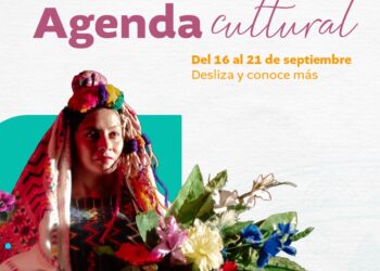 Agenda cultural del 16 al 21 de septiembre