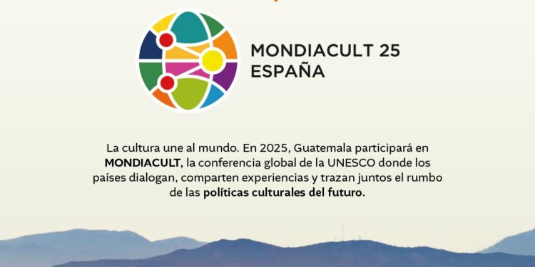 Guatemala presente en MONDIACULT 25 ESPAÑA