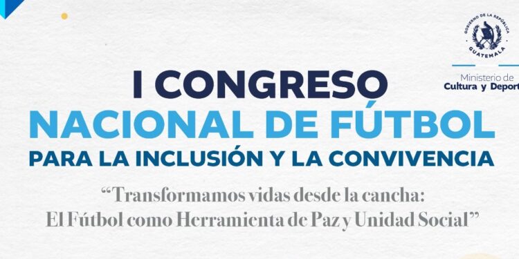 I Congreso Nacional de Fútbol para la Inclusión y la Convivencia