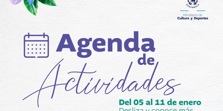 Agenda de actividades del 5 al 11 de enero