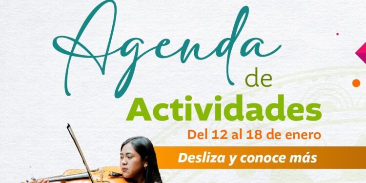 Agenda de actividades del 12 al 18 de enero