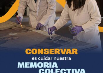 Conservar es cuidar nuestra memoria colectiva
