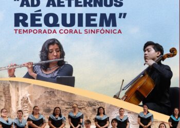 “Ad Aeternus Réquiem” temporada coral sinfónica