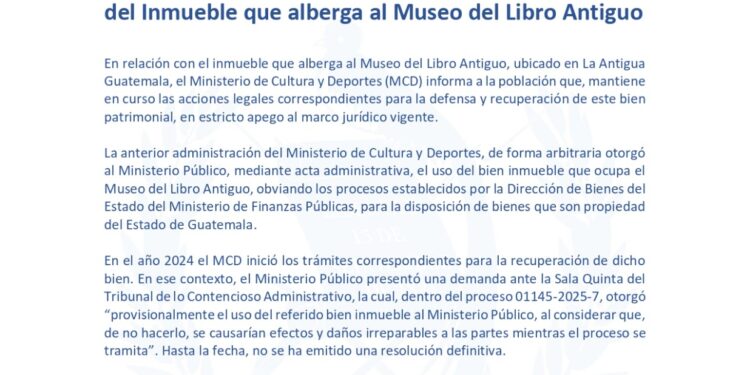 MCD mantiene acciones legales para la recuperación del Inmueble que alberga al Museo del Libro Antiguo