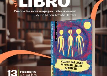 Presentación del libro «Cuando las luces se apagan… ellos aparecen” del Dr.Milton Alfredo Herrera