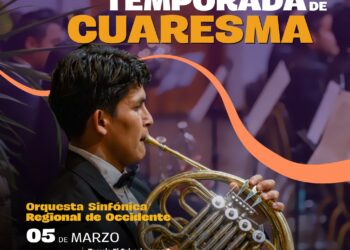 Temporada de Cuaresma de la Orquesta Sinfónica Regional de Occidente