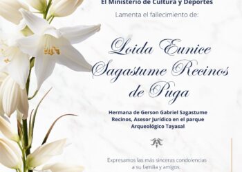Lamentamos profundamente el sensible fallecimiento de Loida Eunice Sagastume Recinos de Puga
