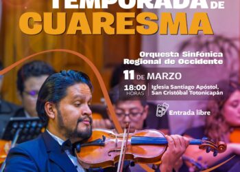 La Orquesta Sinfónica Regional de Occidente continúa con conciertos de la Temporada de Cuaresma