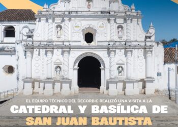 El equipo técnico del DECORBIC realizó una visita a la Catedral y Basílica de San Juan Bautista, en San Juan Comalapa
