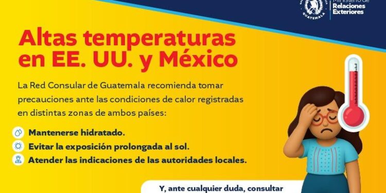 MINEX alerta a connacionales por altas temperaturas en EE. UU. y México
