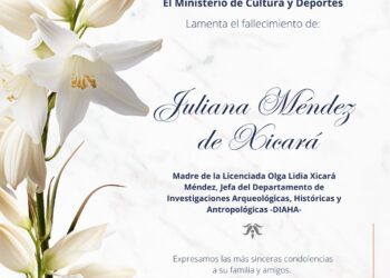 Lamentamos profundamente el sensible fallecimiento de Juliana Méndez de Xicará