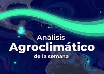 Boletín Agrometereológico del 3 al 7 de agosto 2026