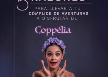 La magia de Coppélia llega nuevamente al escenario