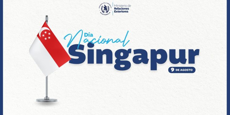 Guatemala felicita a Singapur en su Día Nacional