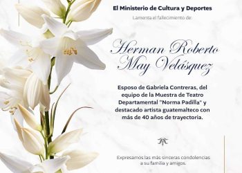 Lamentamos el fallecimiento de Herman Roberto May Velásquez