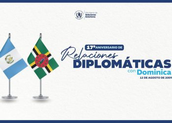 Guatemala y Dominica celebran 17 años de relaciones diplomáticas