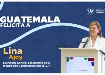 Guatemala felicita a Lina Ajoy por su nombramiento como secretaria general del SICA