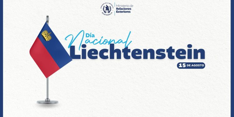Guatemala felicita a Liechtenstein en su Día Nacional