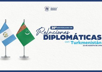 Guatemala y Turkmenistán celebran 30 años de relaciones diplomáticas