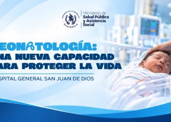 Fortalecimiento de Neonatología del Hospital General San Juan de Dios, un hito en la atención infantil