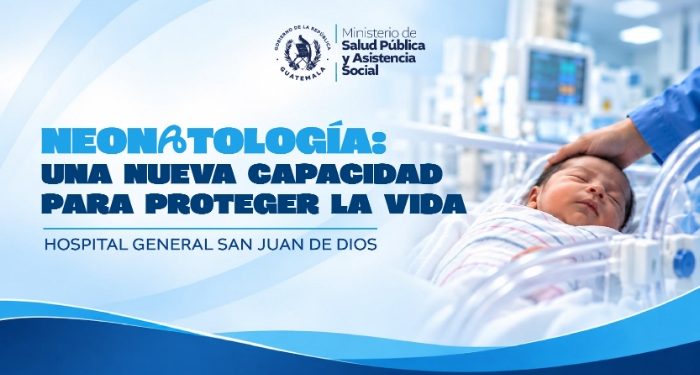 Fortalecimiento de Neonatología del Hospital General San Juan de Dios, un hito en la atención infantil