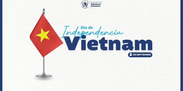 Guatemala felicita a Vietnam en su Independencia