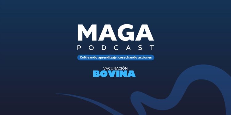 MAGA Podcast en Spotify | Vacunación Bovina